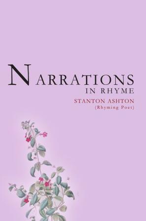 Narrations in Rhyme