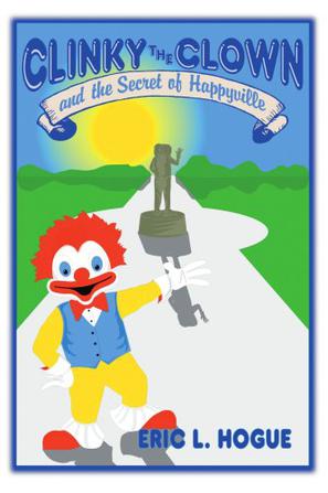 Clinky The Clown and The Secret of Happyville