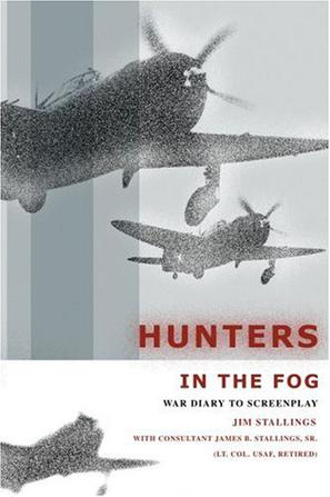 Hunters in the Fog