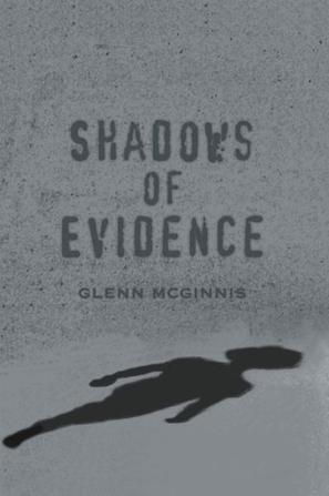 Shadows of Evidence