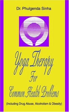 Yoga Therapy For Common Health Problems
