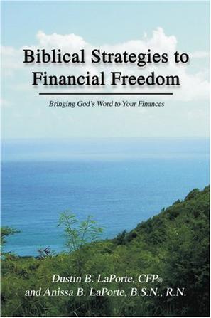 Biblical Strategies to Financial Freedom
