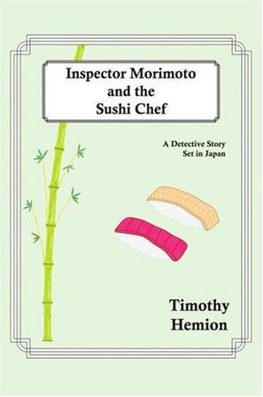 Inspector Morimoto and the Sushi Chef