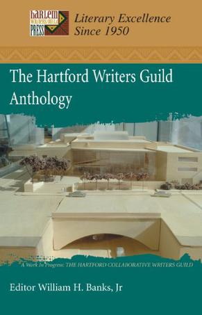 The Hartford Writers Guild Anthology