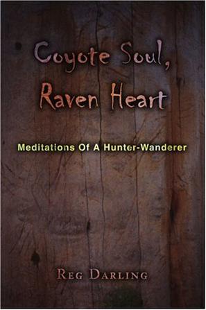 Coyote Soul, Raven Heart