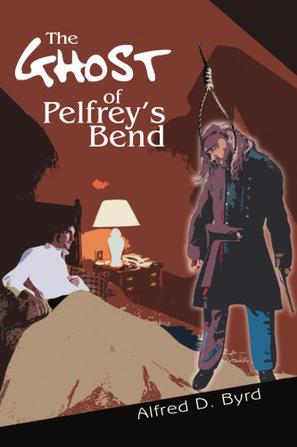 The Ghost of Pelfrey's Bend