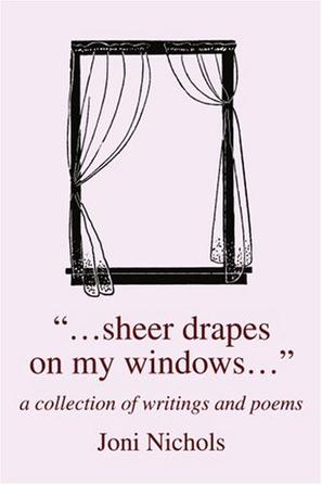 "...Sheer Drapes on My Windows..."