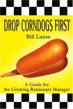 Drop Corndogs First