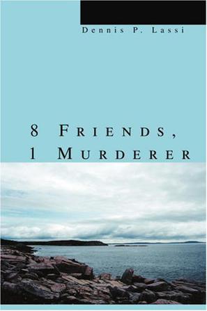 8 Friends, 1 Murderer