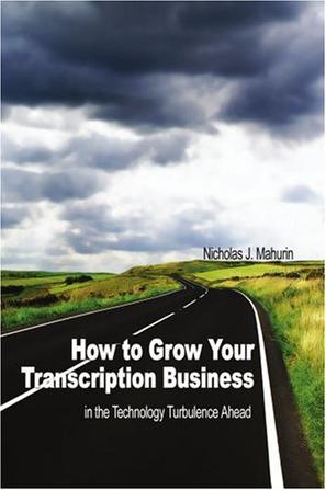 How to Grow Your Transcription Business
