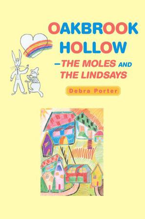 Oakbrook Hollow-The Moles and The Lindsays