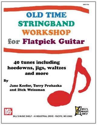 Old Time Stringband Workshop for Flatpick Guitar