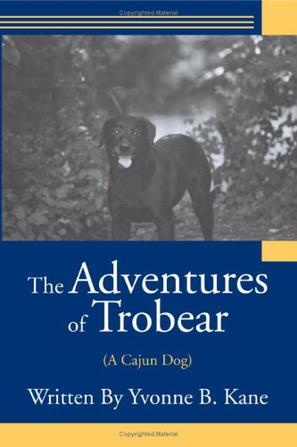 The Adventures of Trobear