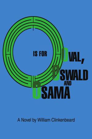 O is for Oval, Oswald and Osama