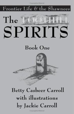The Foothill Spirits-Book One