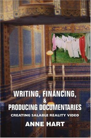 Writing, Financing, & Producing Documentaries