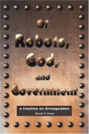 Of Robots, God, and Government