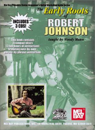 The Early Roots of Robert Johnson