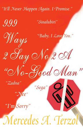 999 Ways 2 Say No 2 A "No Good Man"