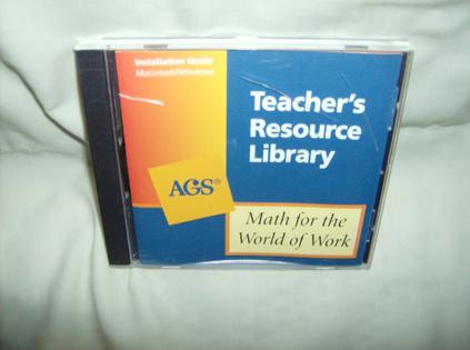 Math for the World of Work Teachers Resource Library on CD-ROM for Mac Intosh and Windows