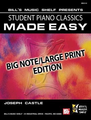 Student Piano Classics Made Easy