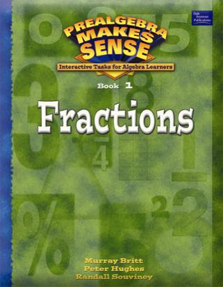 Pre-Algebra Make Sense, Book 1/Fractions, Student Edition