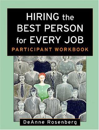 Hiring the Best Person for Every Job