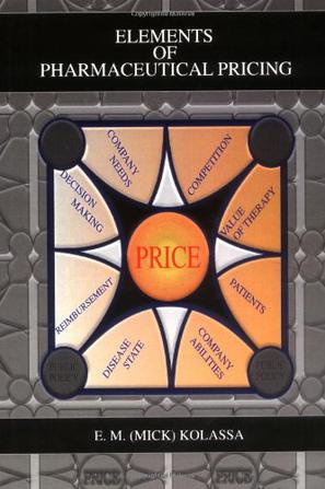 Elements of Pharmaceutical Pricing