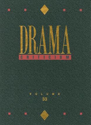 Drama Criticism, Volume 33