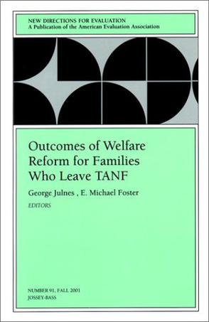 Outcomes of Welfare Reform for Families Who Leave Tanf