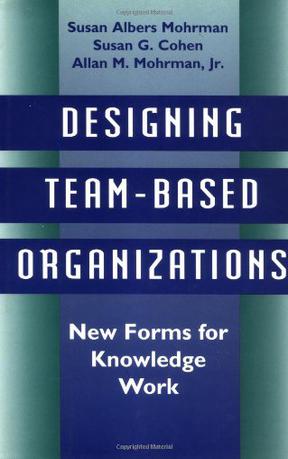 Designing Team-based Organizations