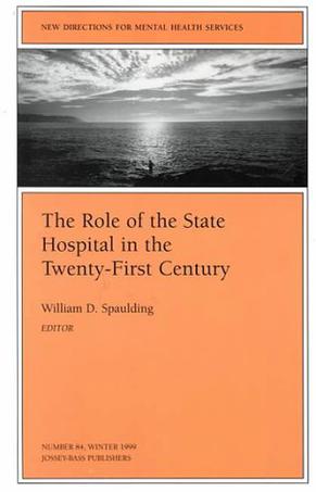 Role State Hospital Twenty First Cen 84 Century