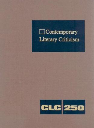 Contemporary Literary Criticism, Volume 252