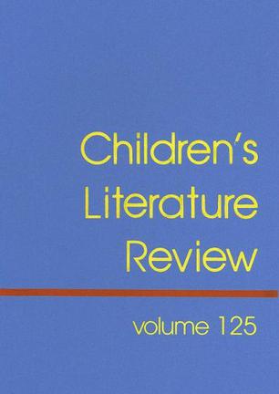 Children's Literature Review, Volume 125