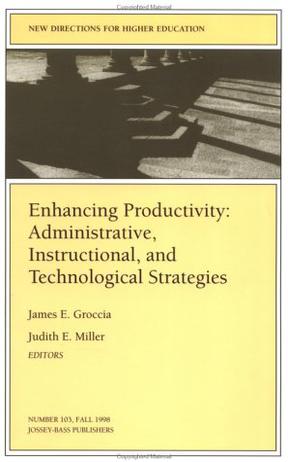 Enhancing Productivity 103 Nal, and Technological Strategies