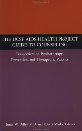 The UCSF AIDS Health Project Guide to Counselling