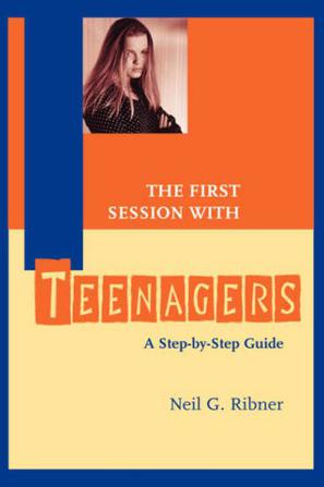 The First Session with Teenagers