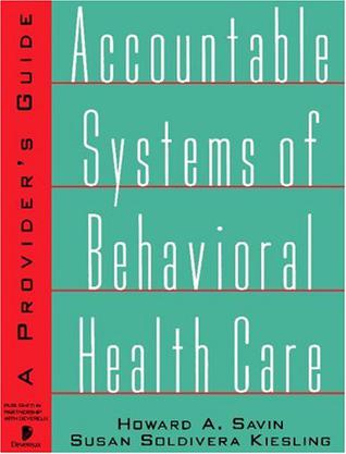 Accountable Systems of Behavioural Health Care