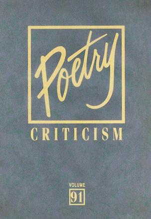 Poetry Criticism, Volume 91