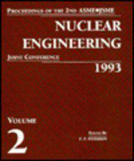 Proceedings of the 2nd Asme/Jsme Joint Conference Nuclear Engineering