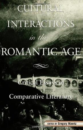 Cultural Interactions in the Romantic Age