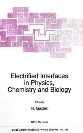 Electrified Interfaces in Physics, Chemistry and Biology
