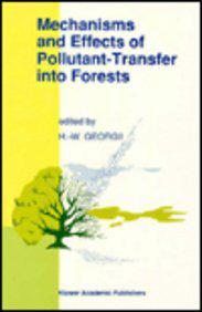Mechanisms and Effects of Pollutant-transfer into Forests