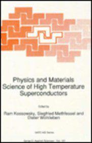 Physics and Materials Science of High Temperature Superconductors