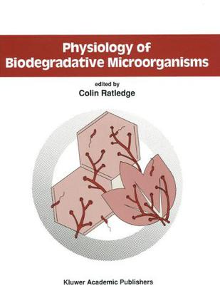 Physiology of Biodegradative Microorganisms