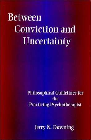 Between Conviction and Uncertainty