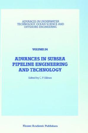 Advances in Subsea Pipeline Engineering and Technology 1990