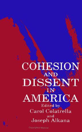 Cohesion and Dissent in America