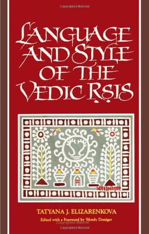 Language and Style of the Vedic Rsis