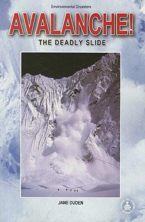 Avalanche! the Deadly Slide